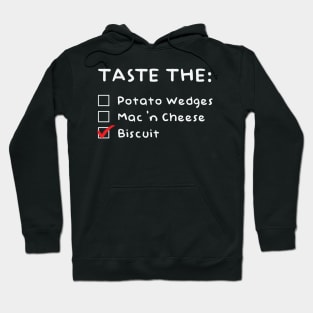 taste the biscuit Hoodie